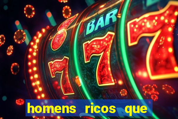 homens ricos que querem bancar whatsapp 2024